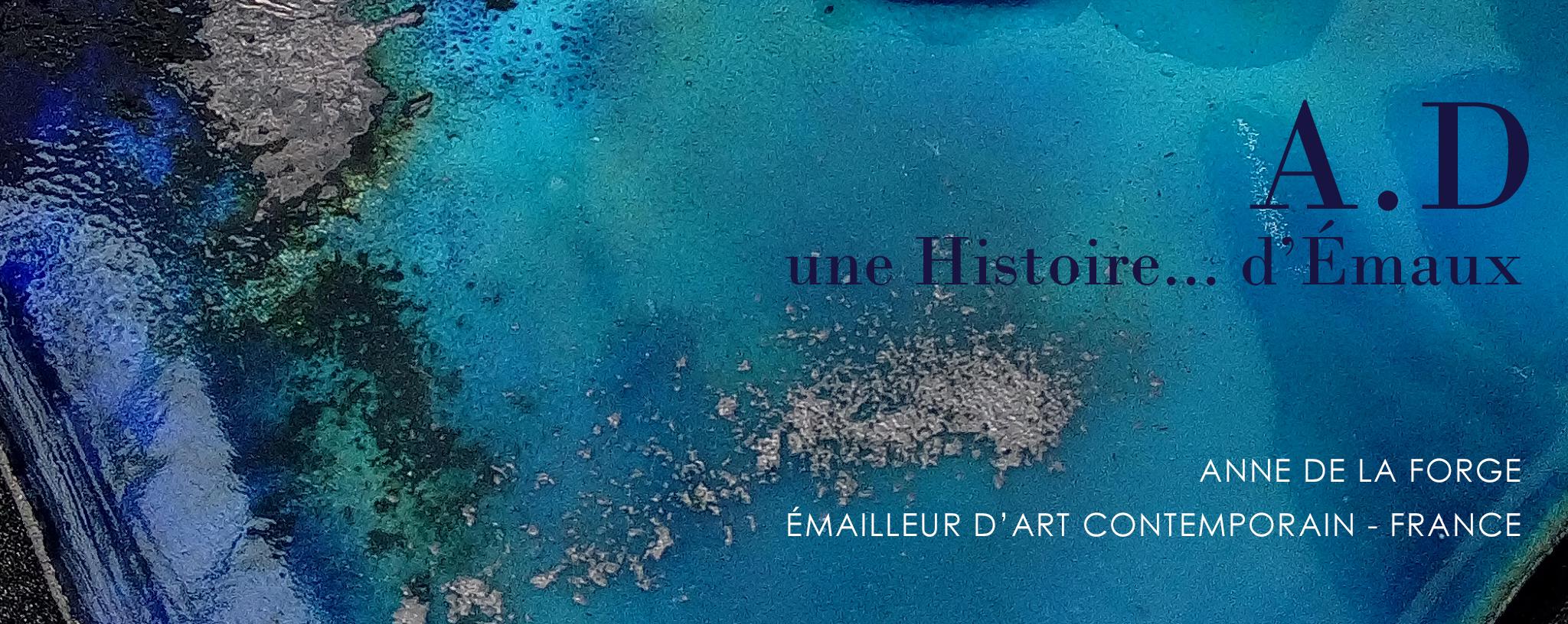 Émailleur d'art contemporain- AD un bijou une Histoire Anne de La Forge
